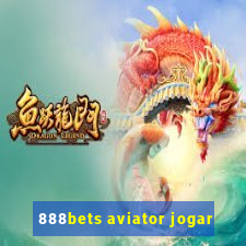 888bets aviator jogar